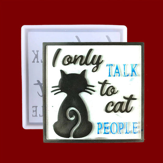 I only talk to cat people Silicone Mould, Small Door Sign Silicone Mold, Pet Epoxy Resin Silicone Mold, Cat Door Sign Mold